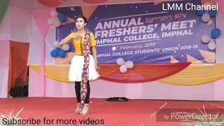 Prem Thiyam Dance Performance  || Imphal College Freshers' Meet 2018-19