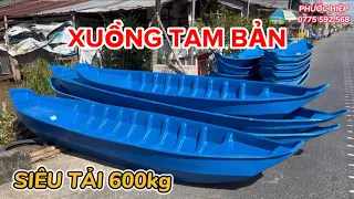 Xuồng Tam Bản Composite Siêu Tải 600kg, Giao Hàng Toan Quốc Tận Nơi || PHƯỚC HIỆP 0775592568