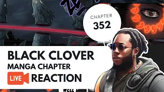 WELL DONE! Black Clover Manga Chapter 352 | Live Reaction & Review