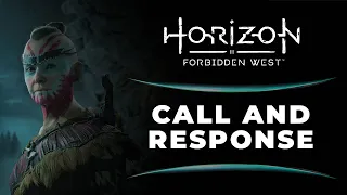 CALL AND RESPONSE | SIDE QUEST | HORIZON FORBIDDEN WEST GAMEPLAY WALKTHROUGH [4K 60FPS PS5]