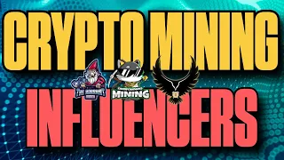 Crypto Mining Influencers