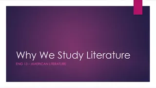Why We Study Literature