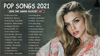 Best English Music Playlist 2021 â˜… Top 40 Popular Songs 2021 â˜… Pop Hits 2021