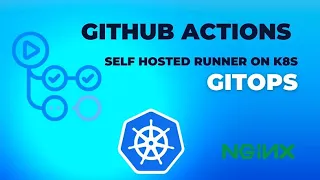 GitOps way with Github Actions and self-hosted runner on Kubernetes