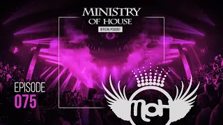 MINISTRY of HOUSE 075 by DAVE & EMTY