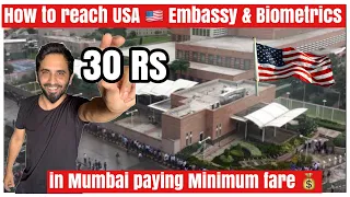 Reach USA Embassy in  Minimum fare in Mumbai
