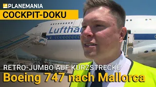 Cockpit-Docu: Jumbo-Jet on Short Haul - A Boeing 747-8 from Frankfurt to Mallorca. Full Documentary!