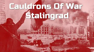 Cauldrons of War: Stalingrad | New Command Level Wargame!