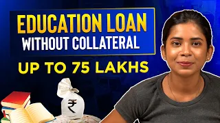 Education Loan For Abroad Studies Without Security | No Collateral Education Loans Explained