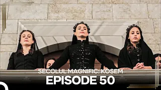 Secolul Magnific: Kosem | Episode 50