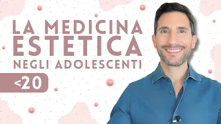 LA MEDICINA ESTETICA NEGLI ADOLESCENTI