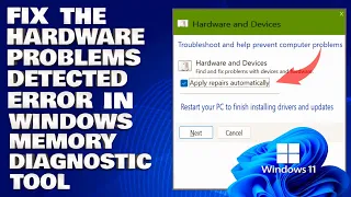 How To Fix the Hardware Problems Were Detected Error in the Windows Memory Diagnostic Tool [Guide]