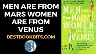 Men Are from Mars, Women Are from Venus | John Gray | Book Summary