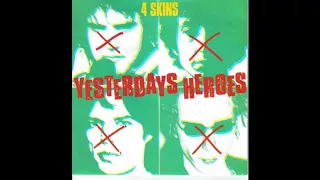 4 Skins – Yesterdays Heroes (Full EP 1981)