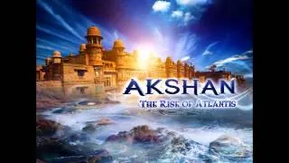 Akshan   The Rise Of Atlantis Full Album Mixed Set