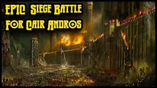 EPIC 22,000 Man Siege Battle For Cair Andros - Third Age Total War