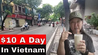 What Can You Eat In A Day In Hanoi, Vietnam For $10 USD ??? 🇻🇳