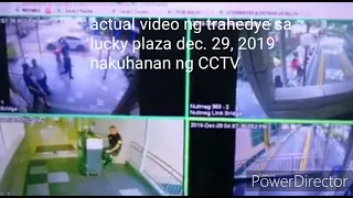 Actual video ng trahedya kahapon sa orchard lucky plaza nakuhanan ng CCTV