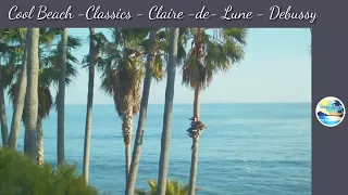 Cool Beach Classics -  Clare de Lune - Debussy