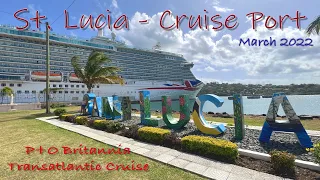 P&O Britannia Transatlantic Cruise - Day 2 - St. Lucia - Cruise Port Walkabout - Vigie Beach