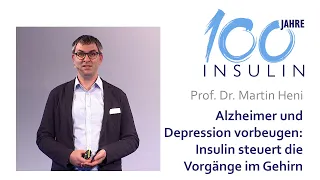 100 Jahre Insulin: Alzheimer und Depression vorbeugen: Insulin steuert die Vorgänge im Gehirn