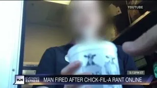 Man fired for Chick-fil-A YouTube rant