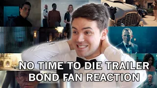 NO TIME TO DIE TRAILER - BOND FAN REACTION