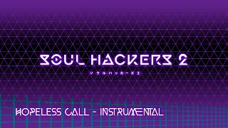 Hopeless Call - Instrumental - Soul Hackers 2