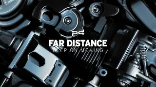 Far Distance - Keep On Moving (Original Mix) [Perspectives Digital 110]