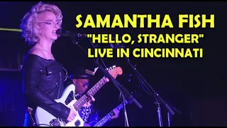 Samantha Fish: "Hello Stranger" Live 10/21/21 Cincinnati, OH