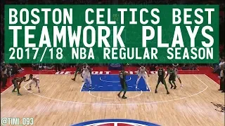 Boston Celtics Best TEAMWORK PLAYS from 2017/18 NBA Regular Season