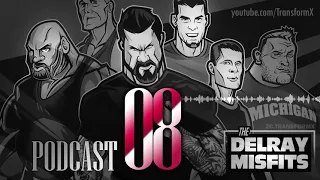 The Delray Misfits | Podcast 8 | Big Lenny, Brad, Andrew, Jason Genova