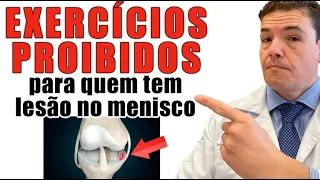 EXERCÍCIOS PROIBIDOS PARA QUEM TEM LESÃO NO MENISCO