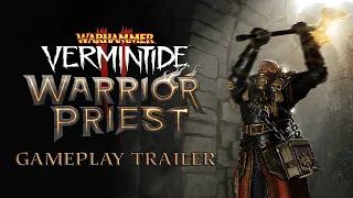 Warhammer: Vermintide 2 - Warrior Priest | Gameplay Trailer