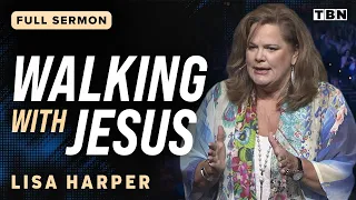 Lisa Harper: Treasure Your Walk with Jesus! | Full Sermons on TBN
