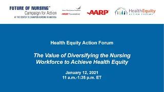 Diversifying the Nursing Workforce  to Achieve Health Equity