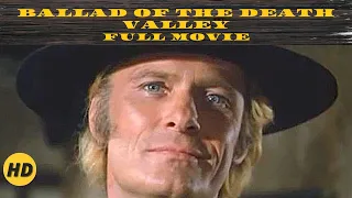 Ballad of the death valley | Western | HD | Full Movie in English