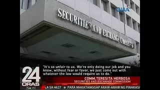 24 Oras: SEC, iginiit na walang pulitika sa pagbawi sa Certificate of Incorporation ng Rappler