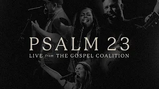 Psalm 23 | The Worship Initiative feat. Bethany Barnard | LIVE from The Gospel Coalition