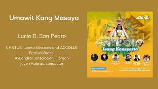 Umawit Kang Masaya by Lucio D. San Pedro I Ahunan sa Antipolo 2023