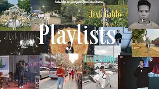 Jixk Gabby Song Playlists