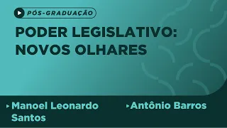 Poder Legislativo: novos olhares - Aula Inaugural 2/2019