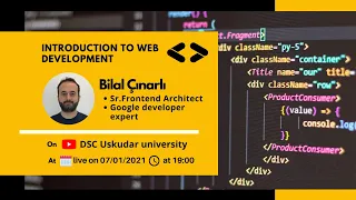 Introduction to Web Development | Bilal Çınarlı | DSC Uskudar University