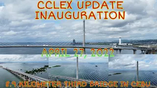 CCLEX | CEBU CORDOVA LINK EXPRESSWAY INAUGURATION DAY APRIL 27, 2022