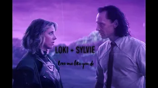 Loki and Sylvie || love me like you do