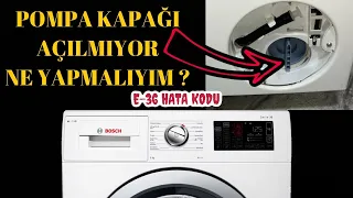 Çamaşır Makinesi Sıkma Yapmıyor ve Su Boşaltmıyor!! Bosch Serie 6 E36 / E18 Hatası Kapak Açılmıyor