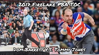 2017 FireLake PBA Tournament of Champions Semi-Final Match - Dom Barrett V.S. Tommy Jones