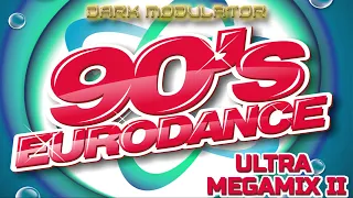 EURODANCE ULTRA MEGAMIX II From DJ DARK MODULATOR