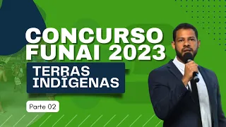 ✅ [QUESTÕES COMENTADAS] Concurso FUNAI 2023: Terras Indígenas- Parte 02 🏹📚