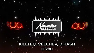 KILLTEQ x Velchev x D.Hash - If You